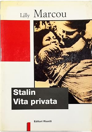Image du vendeur pour Stalin Vita privata mis en vente par Libreria Tara