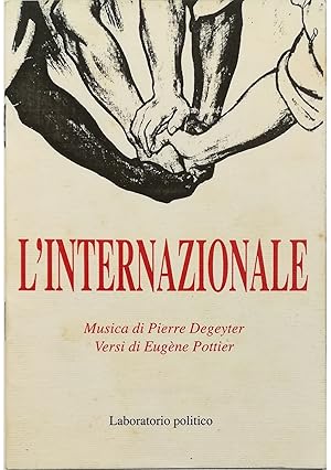 Seller image for L'Internazionale Musica di Pierre Degeyter Versi di Eugne Pottier for sale by Libreria Tara