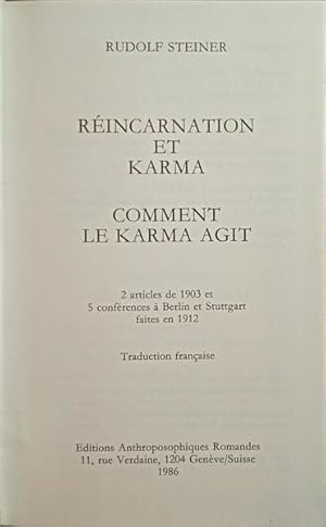 RÉINCARNATION ET KARMA, COMMENT LE KARMA AGIT.