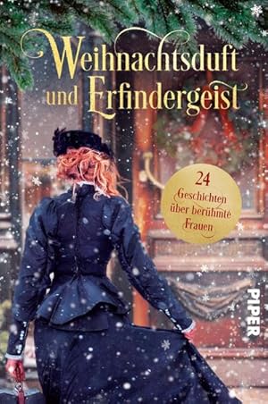Imagen del vendedor de Weihnachtsduft und Erfindergeist. 24 Geschichten ber berhmte Frauen a la venta por BuchWeltWeit Ludwig Meier e.K.