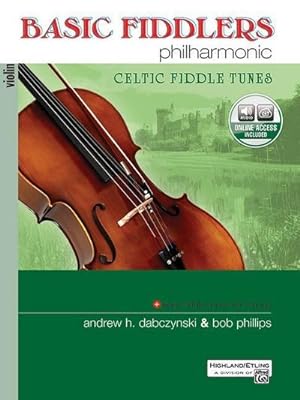 Seller image for Basic Fiddlers Philharmonic Celtic Fiddle Tunes : Violin, Book & Online Audio for sale by Smartbuy