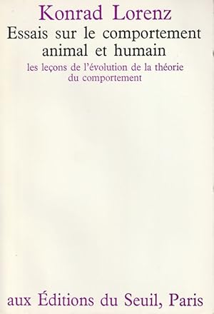 Image du vendeur pour Essais sur le comportement animal et humain. Les leons de l'volution de la thorie du comportement. mis en vente par ARTLINK