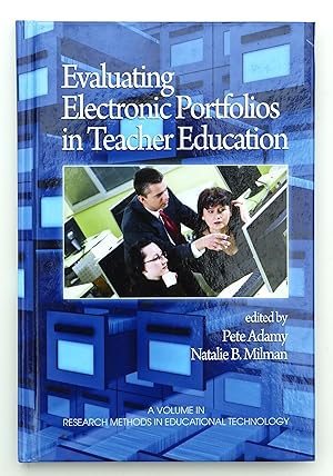 Bild des Verk�ufers f�r Evaluating Electronic Portfolios in Teacher Education (Research Methods for Educational Technology) (Research Methods in Educational Technology) zum Verkauf von Our Kind Of Books