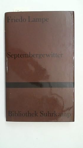 Septembergewitter. Bibliothek Suhrkamp Band 481,