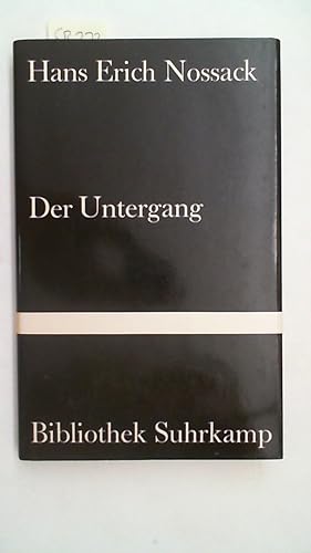 Der Untergang. Mit einem Nachwort von Siegfried Lenz. Bibliothek Suhrkamp Band 523.