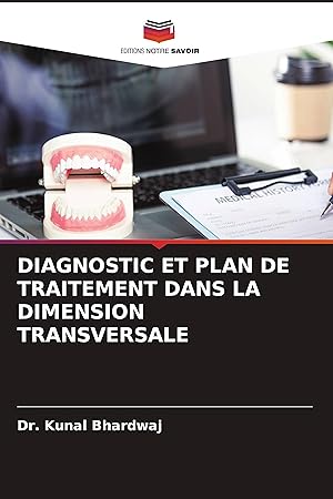 Seller image for DIAGNOSTIC ET PLAN DE TRAITEMENT DANS LA DIMENSION TRANSVERSALE for sale by moluna