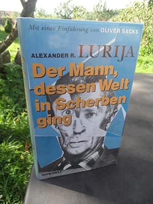 Bild des Verkufers fr Der Mann, dessen Welt in Scherben ging. Zwei neurologische Geschichten. Mit einer Einfhrung von Oliver Sacks. Deutsch von Barbara Heitkam. zum Verkauf von Antiquariat Floeder