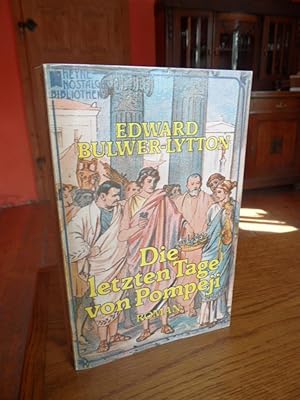 Bild des Verkufers fr Die letzten Tage von Pompeji. Roman. zum Verkauf von Antiquariat Floeder