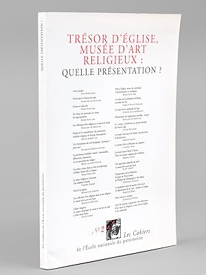 Trésor d'Eglise, Musée d'art religieux : Quelle présentation ? Actes de la table ronde organisée ...