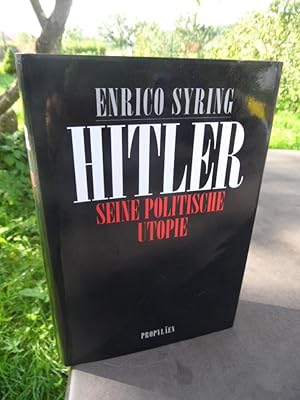 Seller image for Hitler. Seine politische Utopie. for sale by Antiquariat Floeder