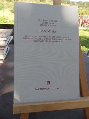 Imagen del vendedor de Bandusia. Quelle und Brunnen in der lateinischen, italienischen, franzsischen und deutschen Dichtung der Renaissance. a la venta por Antiquariat Floeder