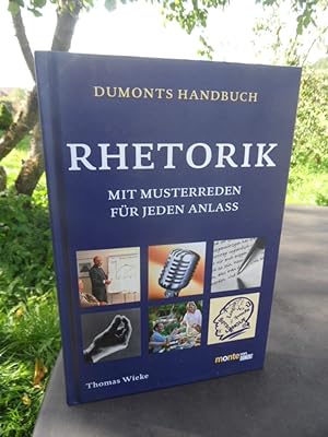 Seller image for Rhetorik. Mit Musterreden fr jeden Anlass. Dumonts Handbuch. for sale by Antiquariat Floeder