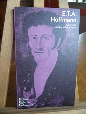 Bild des Verkufers fr E. T. A. Hoffmann mit Selbstzeugnissen und Bilddokumenten. Rororo bildmonographien. zum Verkauf von Antiquariat Floeder