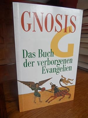 Bild des Verkufers fr Gnosis. Das Buch der verborgenen Evangelien. zum Verkauf von Antiquariat Floeder