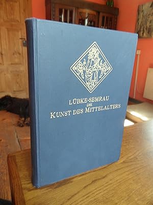 Bild des Verkufers fr Die Kunst des Mittelalters. Vierzehnte Auflage. Vollstndig neu bearbeitet von Dr. Max Semrau. [Grundriss der Kunstgeschichte]. zum Verkauf von Antiquariat Floeder