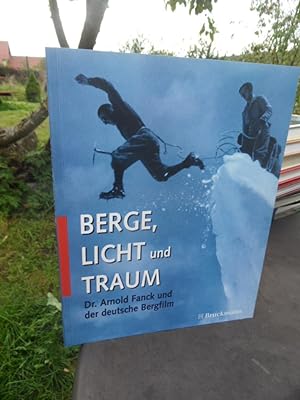 Immagine del venditore per Berge, Licht und Traum. Dr. Arnolf Fanck und der deutsche Bergfilm. venduto da Antiquariat Floeder