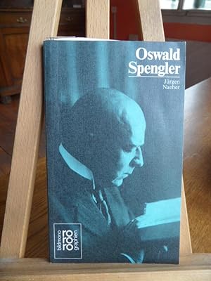 Oswald Spengler mit Selbstzeugnissen und Bilddokumenten. Rowohlts monographien.
