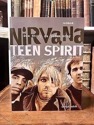 Immagine del venditore per Nirvana. Teen Spirit. Die Story zu jedem Song. venduto da Antiquariat Seibold