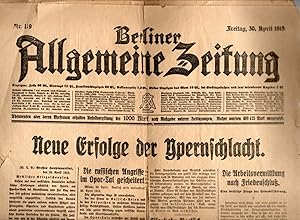 Imagen del vendedor de Berliner Allgemeine-Zeitung Nr. 119 vom 30. April 1915 a la venta por Antiquariat Jterbook, Inh. H. Schulze