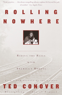 Seller image for Rolling Nowhere: Riding the Rails with America's Hoboes (Paperback or Softback) for sale by BargainBookStores