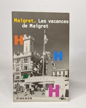 Image du vendeur pour Les Vacances de Maigret mis en vente par Dmons et Merveilles