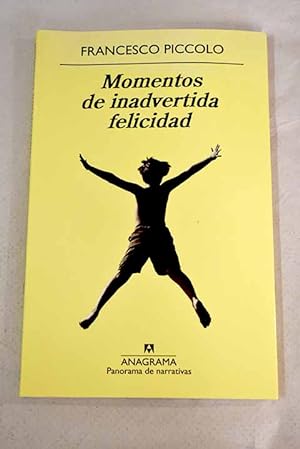 Seller image for Momentos de inadvertida felicidad for sale by Alcan Libros