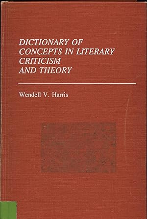 Seller image for Dictionary of Concepts in Literary Criticism and Theory for sale by avelibro OHG