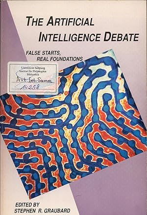 Bild des Verkufers fr The Artificial Intelligence Debate: False Starts, Real Foundations zum Verkauf von avelibro OHG