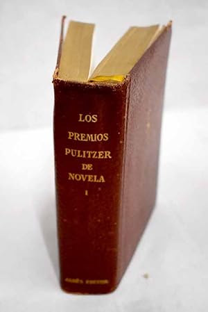 Imagen del vendedor de Los premios Pulitzer de novela, Tomo I:: El cuarto mandamiento; El doctor Arrowsmith; El puente de San Luis Rey; Colonos en Georgia; El difunto George Apley; El despertar; Otoo precoz a la venta por Alcan Libros