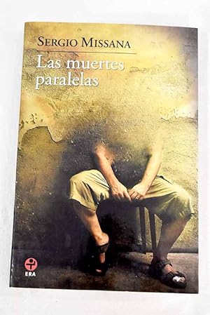 Seller image for Las muertes paralelas for sale by Alcan Libros