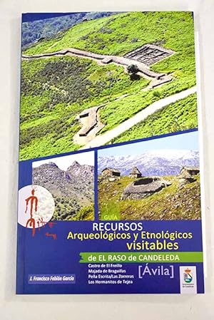 Seller image for Recursos arqueolgicos y etnolgicos visitables de El Raso de Candeleda for sale by Alcan Libros