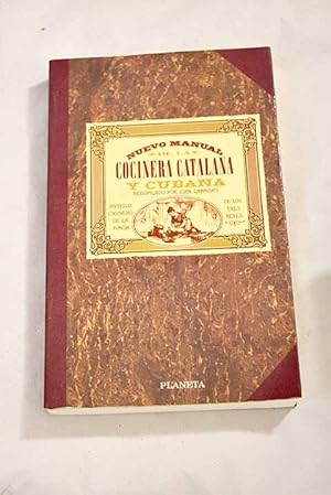 Image du vendeur pour Nuevo manual de la cocinera catalana y cubana mis en vente par Alcan Libros