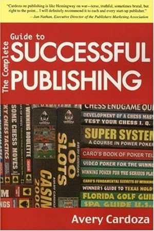 Bild des Verkufers fr The Complete Guide to Successful Publishing zum Verkauf von WeBuyBooks