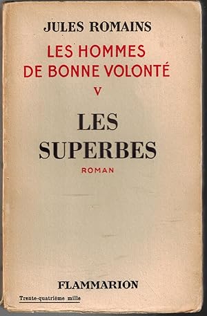 Les Hommes de Bonne Volonte V: Les Superbes Roman