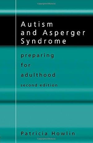 Bild des Verkufers fr Autism and Asperger Syndrome: Preparing for Adulthood zum Verkauf von WeBuyBooks