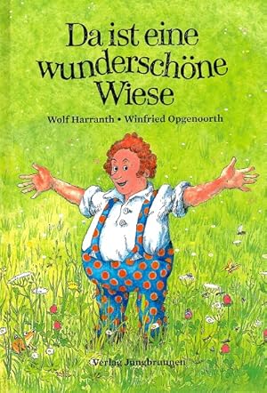 Bild des Verkufers fr Da ist eine wunderschne Wiese Alter: ab 5 Jahren. zum Verkauf von A43 Kulturgut