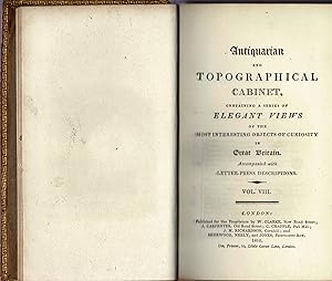 Antiquarian and Topographical Cabinet, Containing a Series of Elegant Views of the Most Interesti...