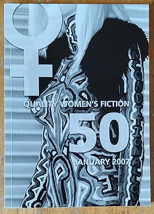 Seller image for Quality Women's Fiction 50 / Kathie Giorgio "Heavy Furniture" / Yvonne Eve Walus "Words That Are Hard To Swallow" / Val Reid "Lint" / Maura Greene "The Three Of Us" / Emilia Wildfield "Straightlaced" / Kathy Steffen "Theatre Lumiere" / Michelle Gallen "Nail Polish" / M Lynx Qualey "Something To Tell Myself" / Lisa Barstad "Movement" / Vanessa Greene "That Time Again." / Amy Burns "Moved To Kindness" / Gwendolyn Ackerman "Lynne" / Beth Lauderdale "Hope" / Stefanie Freele "I Am The Woman Watching" / Fiona Tunnicliff "Fish Finger Girl" / Christina Tothill "Mummy Says" / Zoe Fairbairns "Boot Camp" / Susan Wicks "Eyebrows" / Eva Eliav "In A Roman Pension" / Lorraine Meray Thomas "Cherished" for sale by Shore Books