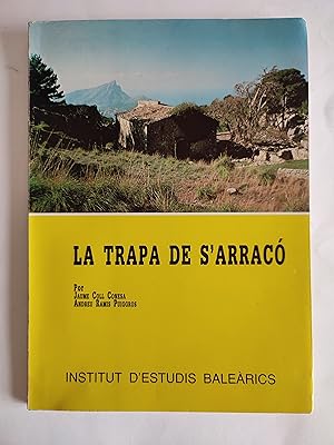 Seller image for La Trapa de s'Arrac. for sale by TURCLUB LLIBRES I OBRES