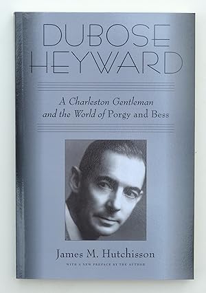 Seller image for Dubose Heyward: A Charleston Gentleman and the World of Porgy and BESS for sale by Our Kind Of Books