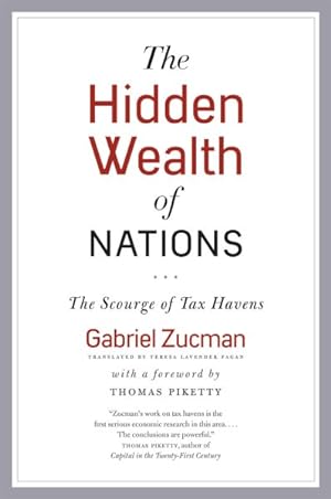 Seller image for Hidden Wealth of Nations : The Scourge of Tax Havens for sale by GreatBookPrices