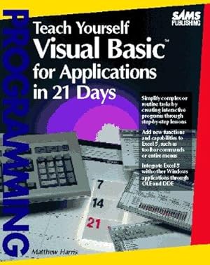 Image du vendeur pour Teach Yourself Visual Basic for Applications in 21 Days (Sams Teach Yourself) mis en vente par WeBuyBooks