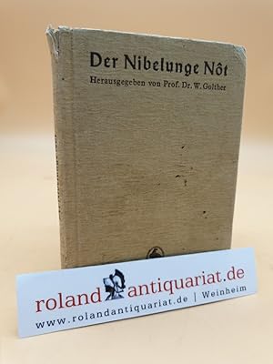 Der Nibelunge Nôt in Auswahl und mittelhochdeutsche Sprachlehre mit kurzem Wörterbuch (Sammlung G...