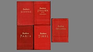 Konvolut von 5 Baedekern (Schweiz, Italien, Paris, Tirol, Oberbayern, ) - Originalausgaben 1899-1...