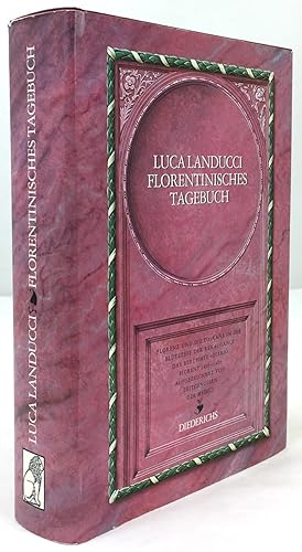 Seller image for Ein florentinisches Tagebuch 1450 - 1516; nebst einer anonymen Fortsetzung 1516 - 1542. bersetzt, eingeleitet und erklrt von Marie Herzfeld. Mit 16 Bildtafeln. (= Neuausgabe). for sale by Antiquariat Heiner Henke