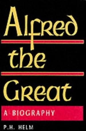 Seller image for Alfred the Great: A Biography for sale by WeBuyBooks