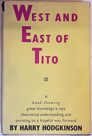 Seller image for West And East of Tito for sale by Hanselled Books