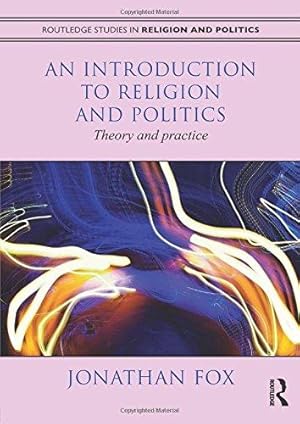 Bild des Verkufers fr An Introduction to Religion and Politics (Routledge Studies in Religion and Politics) zum Verkauf von WeBuyBooks