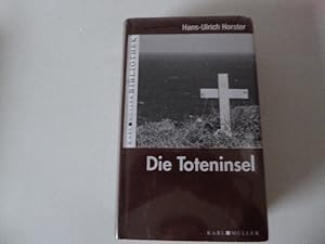 Immagine del venditore per Die Toteninsel. Karl-Mller-Bibliothek. Roman. Hardcover mit Schutzumschlag venduto da Deichkieker Bcherkiste