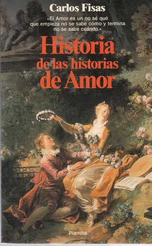 Imagen del vendedor de Historia de las historias de Amor a la venta por Librera Cajn Desastre